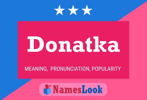 Póster del nombre Donatka