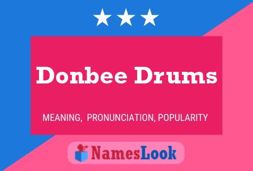 Póster del nombre Donbee Drums