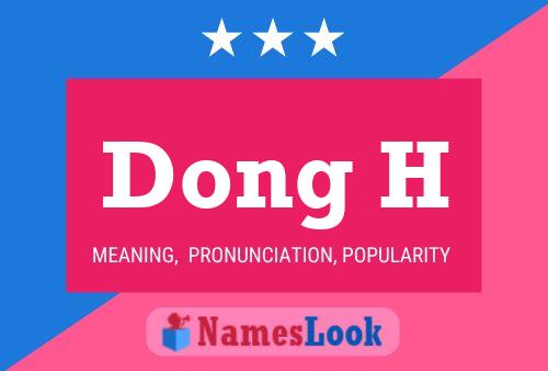 Póster del nombre Dong H