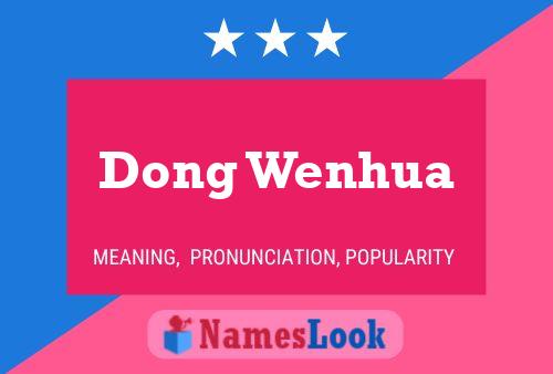 Póster del nombre Dong Wenhua