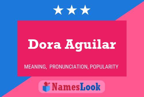 Póster del nombre Dora Aguilar