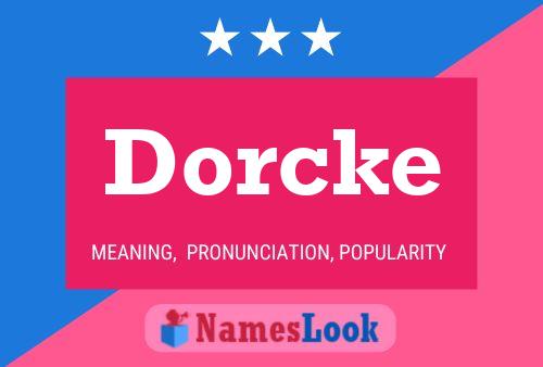 Póster del nombre Dorcke