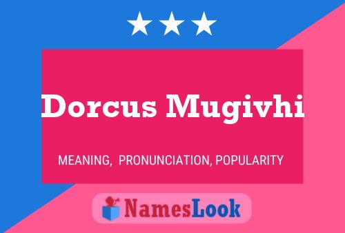 Póster del nombre Dorcus Mugivhi