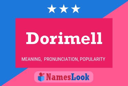 Póster del nombre Dorimell