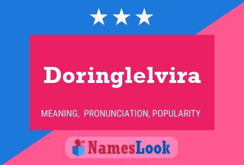 Póster del nombre Doringlelvira