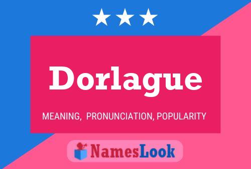 Póster del nombre Dorlague