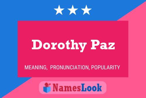 Póster del nombre Dorothy Paz