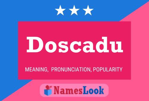 Póster del nombre Doscadu