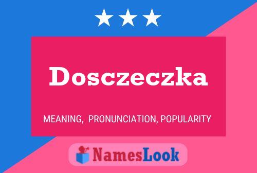 Póster del nombre Dosczeczka