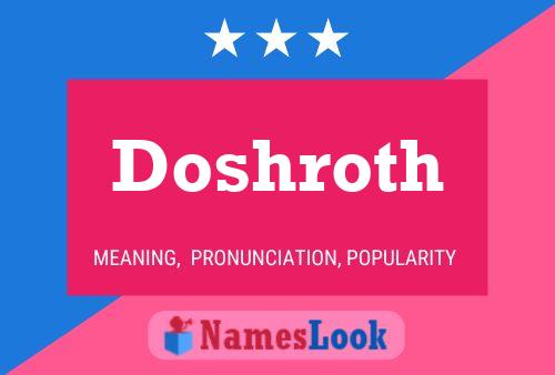 Póster del nombre Doshroth