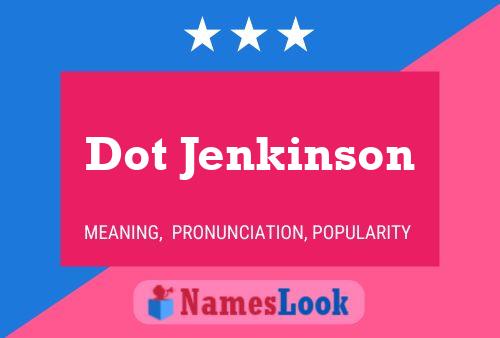 Póster del nombre Dot Jenkinson