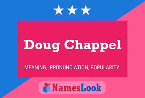 Póster del nombre Doug Chappel