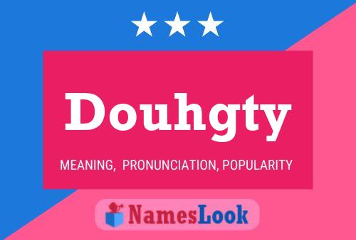 Póster del nombre Douhgty