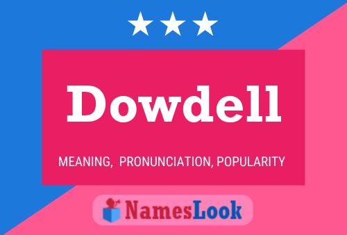 Póster del nombre Dowdell