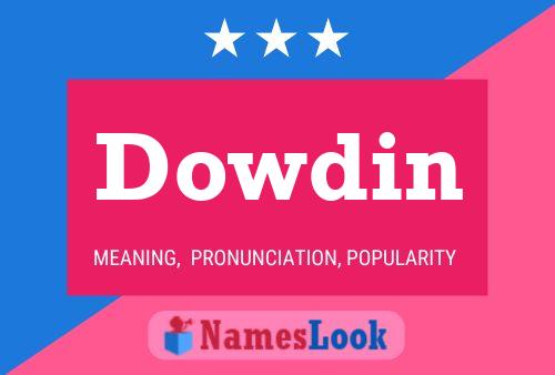 Póster del nombre Dowdin