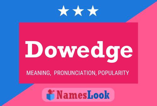 Póster del nombre Dowedge