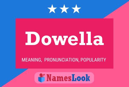 Póster del nombre Dowella