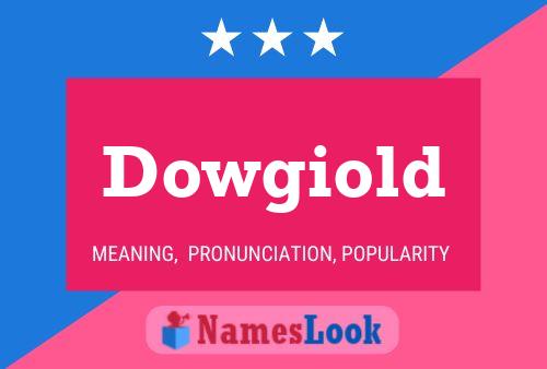 Póster del nombre Dowgiold