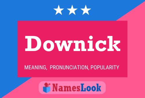 Póster del nombre Downick