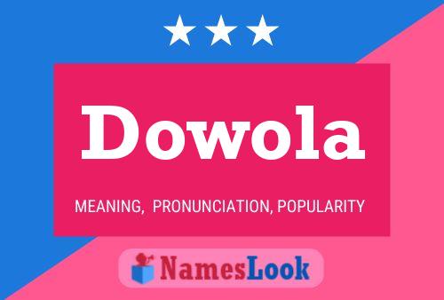 Póster del nombre Dowola