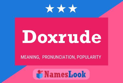 Póster del nombre Doxrude