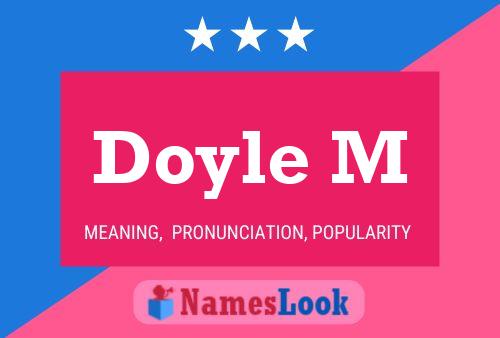 Póster del nombre Doyle M