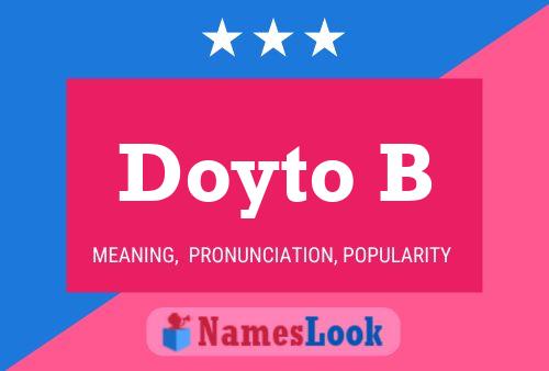 Póster del nombre Doyto B