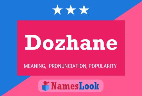 Póster del nombre Dozhane