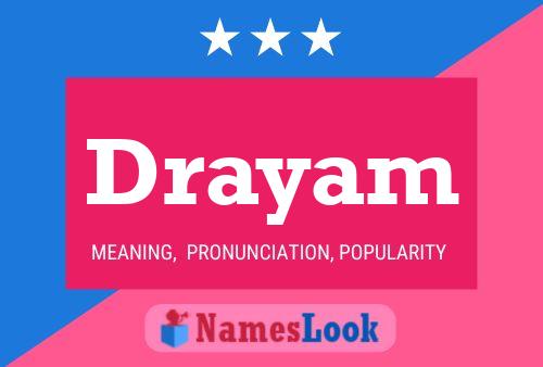 Póster del nombre Drayam