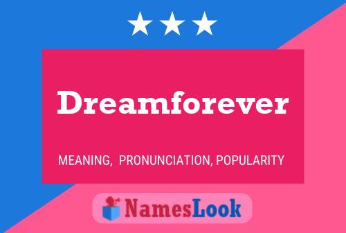 Póster del nombre Dreamforever