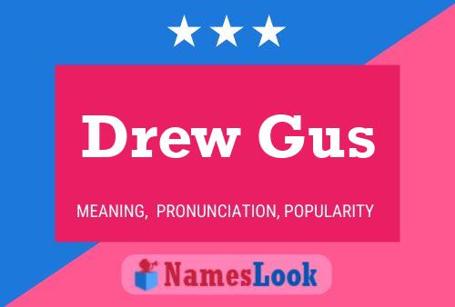 Póster del nombre Drew Gus