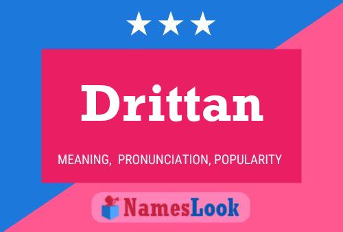 Póster del nombre Drittan