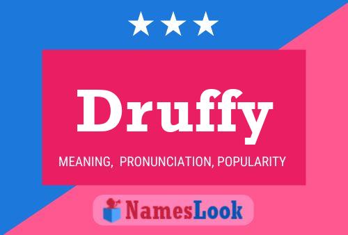 Póster del nombre Druffy