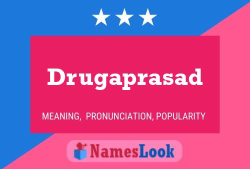 Póster del nombre Drugaprasad