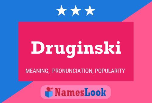 Póster del nombre Druginski