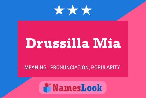 Póster del nombre Drussilla Mia