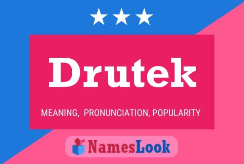 Póster del nombre Drutek