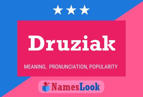 Póster del nombre Druziak