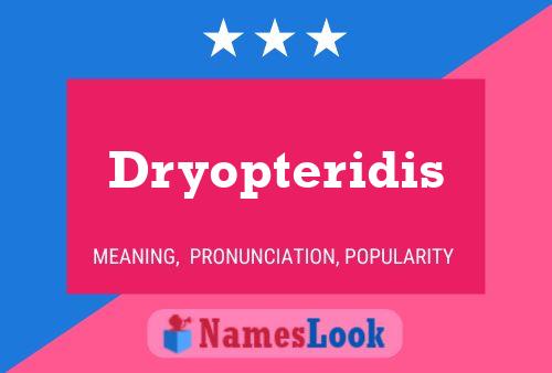 Póster del nombre Dryopteridis