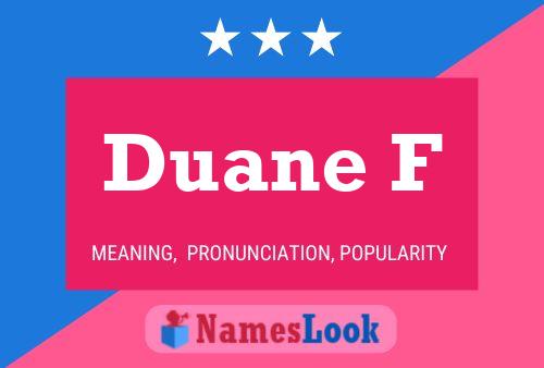 Póster del nombre Duane F