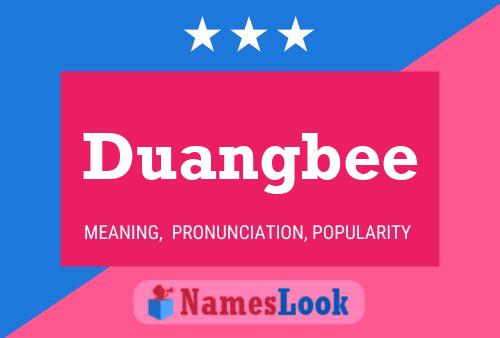 Póster del nombre Duangbee