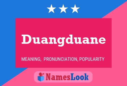 Póster del nombre Duangduane