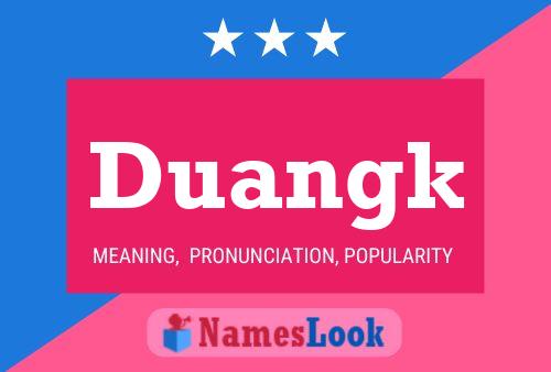 Póster del nombre Duangk