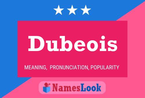 Póster del nombre Dubeois