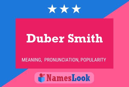 Póster del nombre Duber Smith