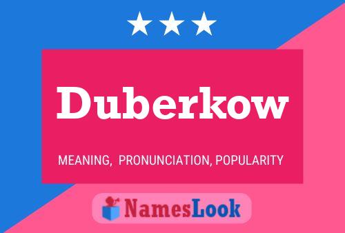 Póster del nombre Duberkow