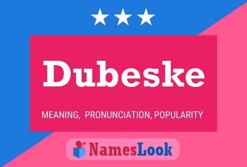 Póster del nombre Dubeske