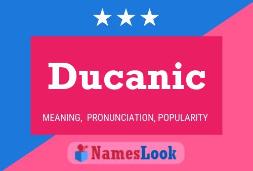 Póster del nombre Ducanic