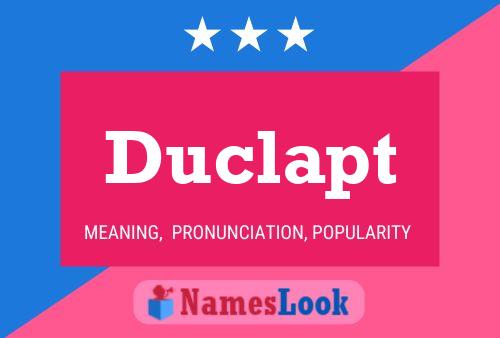 Póster del nombre Duclapt