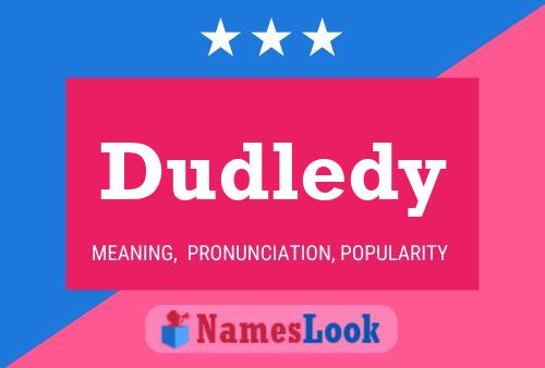 Póster del nombre Dudledy